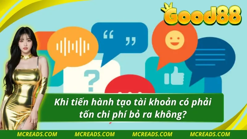 Câu hỏi thường gặp về chi phí bỏ ra khi tạo tài khoản