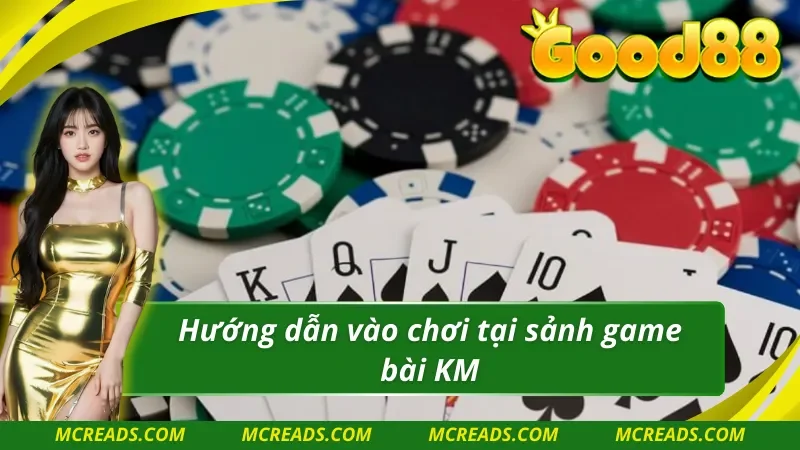 Trải nghiệm đơn giản cùng sảnh KM Game Bài 3D