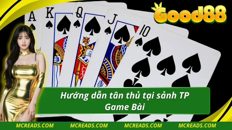 Trải nghiệm TP Game Bài 3D với quy trình đơn giản