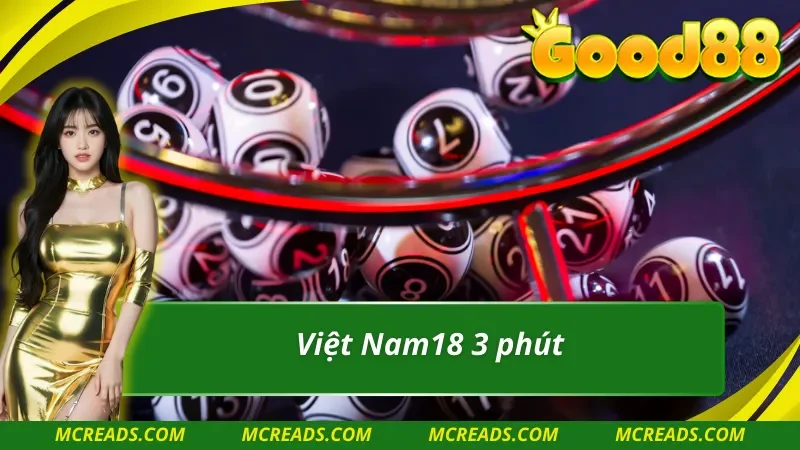 Việt Nam18 3 phút tại sảnh TP xổ số